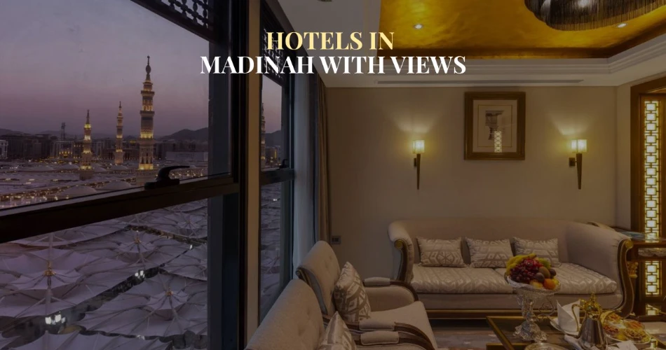 Best 8 Hotels in Madinah with Views